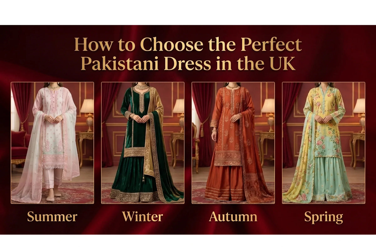 How to Choose the Perfect Pakistani Dress in UK